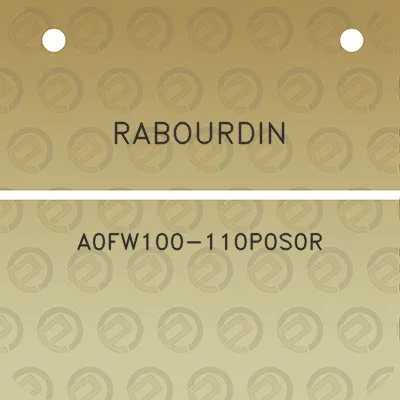 rabourdin-a0fw100-110p0s0r