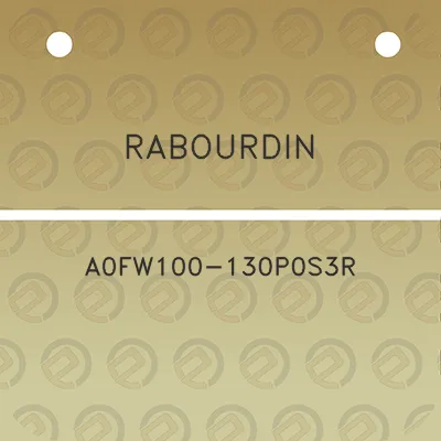 rabourdin-a0fw100-130p0s3r