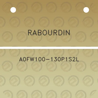 rabourdin-a0fw100-130p1s2l