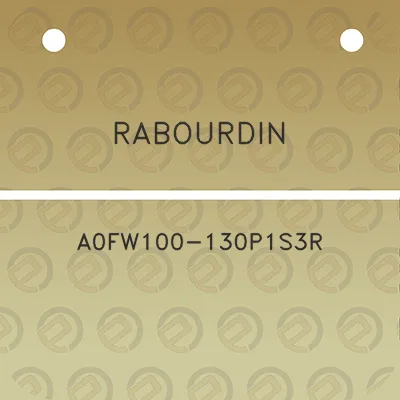 rabourdin-a0fw100-130p1s3r