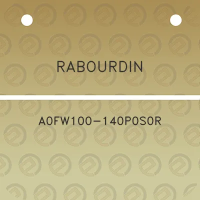 rabourdin-a0fw100-140p0s0r