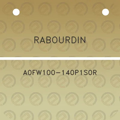 rabourdin-a0fw100-140p1s0r