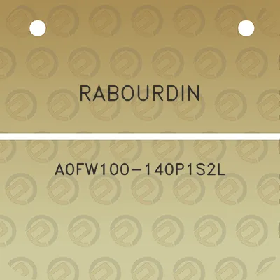 rabourdin-a0fw100-140p1s2l