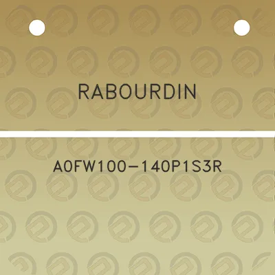 rabourdin-a0fw100-140p1s3r