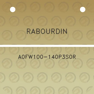 rabourdin-a0fw100-140p3s0r