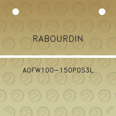 rabourdin-a0fw100-150p0s3l