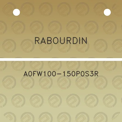 rabourdin-a0fw100-150p0s3r