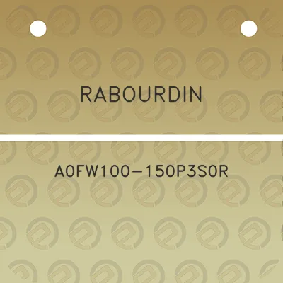 rabourdin-a0fw100-150p3s0r