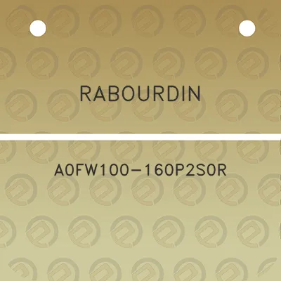 rabourdin-a0fw100-160p2s0r