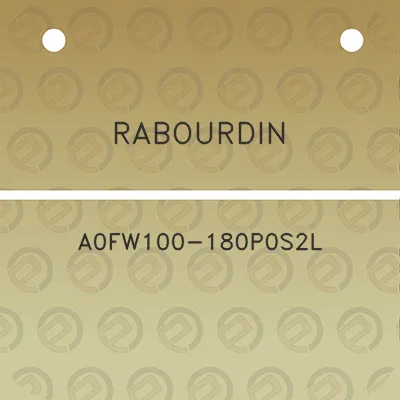 rabourdin-a0fw100-180p0s2l