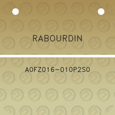 rabourdin-a0fz016-010p2s0