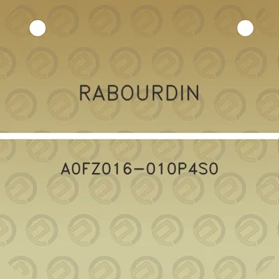 rabourdin-a0fz016-010p4s0