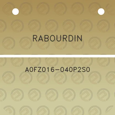 rabourdin-a0fz016-040p2s0