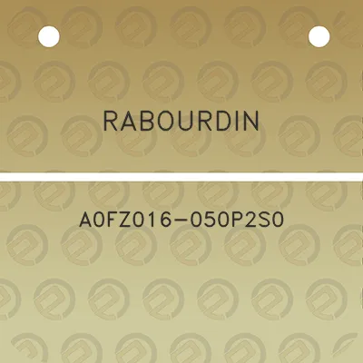 rabourdin-a0fz016-050p2s0