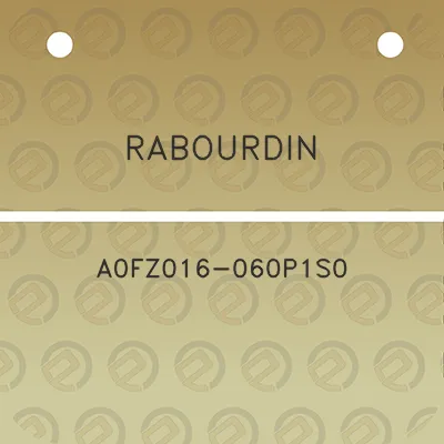 rabourdin-a0fz016-060p1s0