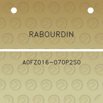 rabourdin-a0fz016-070p2s0