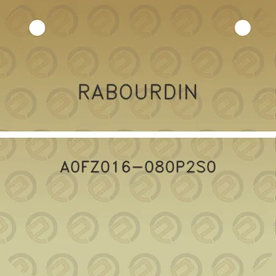 rabourdin-a0fz016-080p2s0