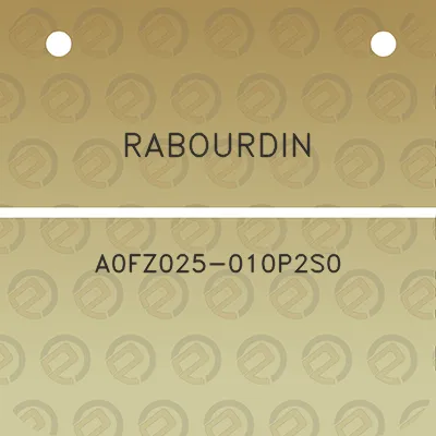 rabourdin-a0fz025-010p2s0