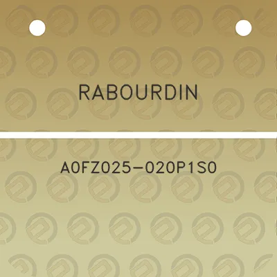 rabourdin-a0fz025-020p1s0