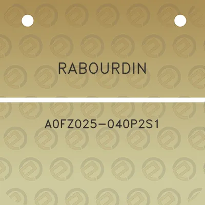 rabourdin-a0fz025-040p2s1