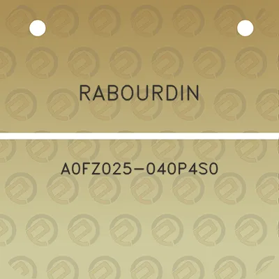 rabourdin-a0fz025-040p4s0