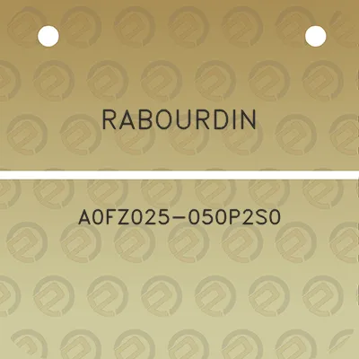 rabourdin-a0fz025-050p2s0