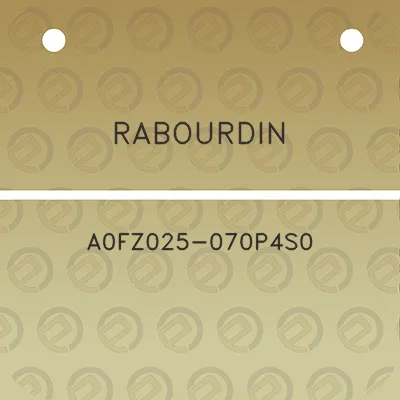 rabourdin-a0fz025-070p4s0