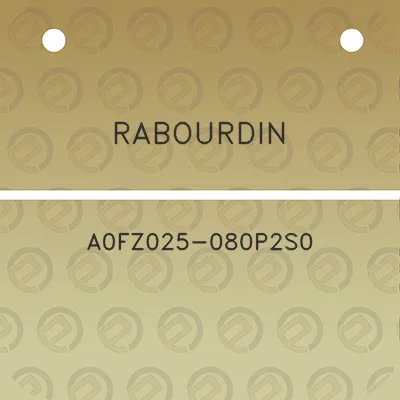 rabourdin-a0fz025-080p2s0