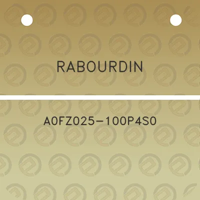 rabourdin-a0fz025-100p4s0