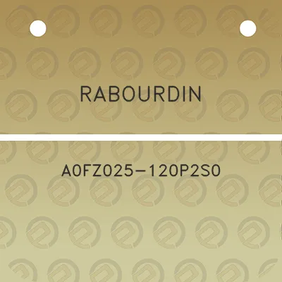 rabourdin-a0fz025-120p2s0