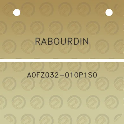 rabourdin-a0fz032-010p1s0