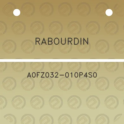 rabourdin-a0fz032-010p4s0