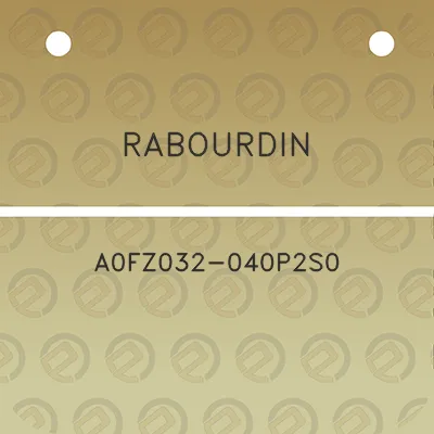 rabourdin-a0fz032-040p2s0