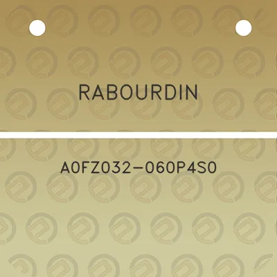 rabourdin-a0fz032-060p4s0