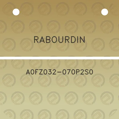 rabourdin-a0fz032-070p2s0