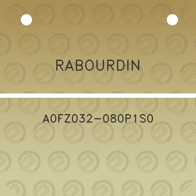 rabourdin-a0fz032-080p1s0