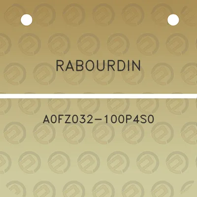 rabourdin-a0fz032-100p4s0