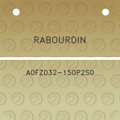 rabourdin-a0fz032-150p2s0