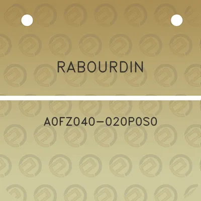 rabourdin-a0fz040-020p0s0