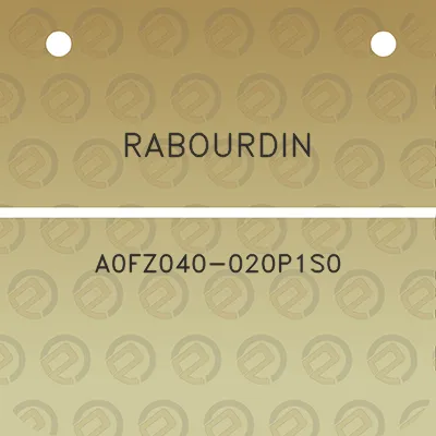 rabourdin-a0fz040-020p1s0