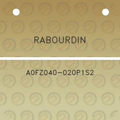 rabourdin-a0fz040-020p1s2