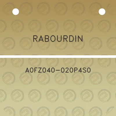 rabourdin-a0fz040-020p4s0