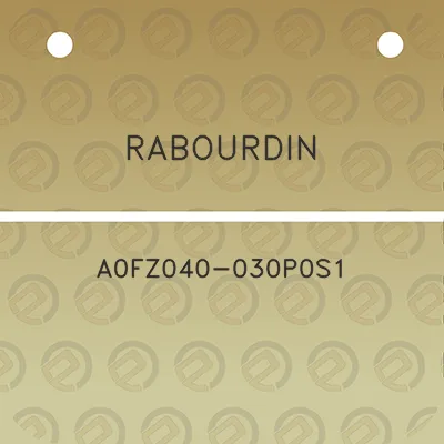 rabourdin-a0fz040-030p0s1