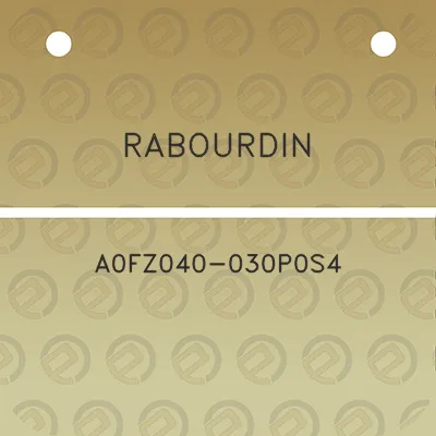 rabourdin-a0fz040-030p0s4