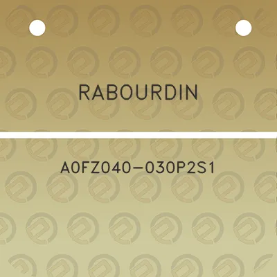 rabourdin-a0fz040-030p2s1