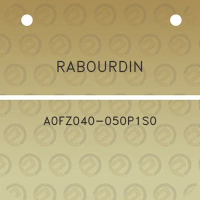 rabourdin-a0fz040-050p1s0