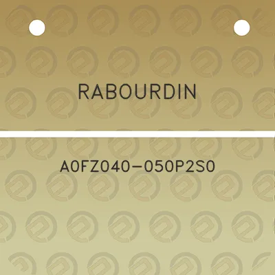 rabourdin-a0fz040-050p2s0