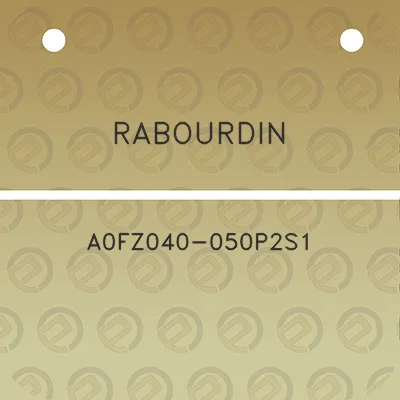 rabourdin-a0fz040-050p2s1