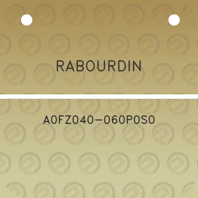 rabourdin-a0fz040-060p0s0