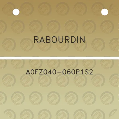 rabourdin-a0fz040-060p1s2